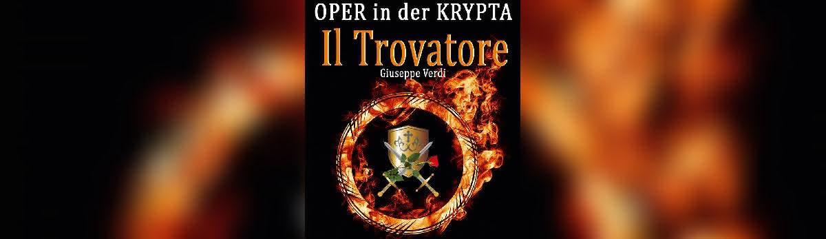 Il Trovatore: Opera in the Crypt